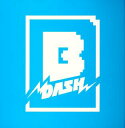 【中古】(未使用・未開封品) B-DASH BEST (CCCD)(DVD付) lok26k6(2)