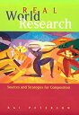 【中古】【非常に良い】Real-World Research: Sources and Strategies for Composition