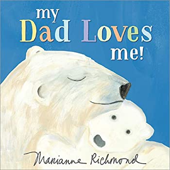 【中古】My Dad Loves Me (Marianne Richmond) [洋書]