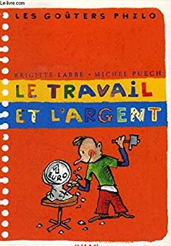 【中古】【非常に良い】Le Travail et L’Argent