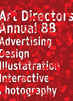 【中古】The Art Directors Annual 88: Advertising Design Illustration Interactive Photography [洋書]