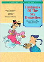【中古】Fantasies of the Six Dynasties: Bizarre Tales of the Human World (Asiapac Co...