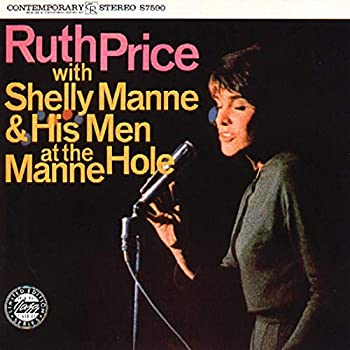 【中古】Ruth Price With Shelly Manne at the Manne-Hole [CD]