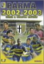 【中古】【非常に良い】セリエA パルマ オフィシャルDVD 2002-2003 セリエAシーズンレビュー