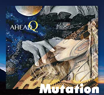 AHEAD Q / MUTATION 