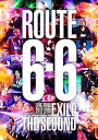【中古】EXILE THE SECOND LIVE TOUR 2017-2018 "ROUTE 6・6"(DVD2枚組)(通常盤)