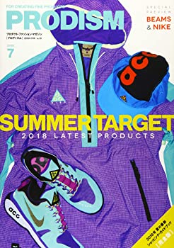 PRODISM(プロディズム) 2018年 07 月号 