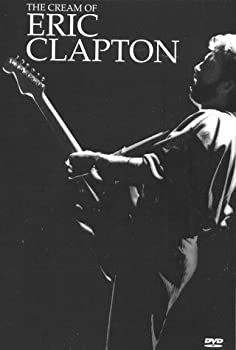 šۡɤCream of Eric Clapton [DVD]