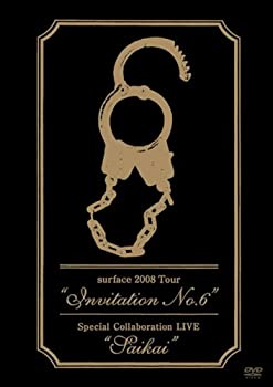 【中古】【非常に良い】surface 2008「Invitation No.6」+「SAIKAI」 [DVD]