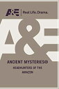 yÁzAncient Mysteries: Headhunters of Amazon [DVD]