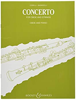 【中古】【非常に良い】コレッリ : オーボエ協奏曲 (オーボエ、ピアノ) ブージー&ホークス出版