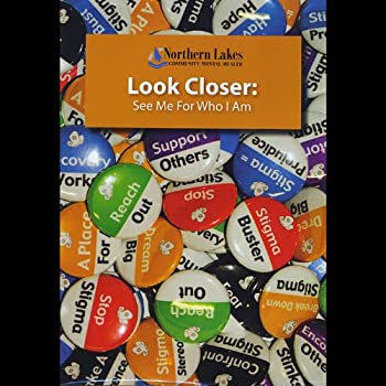 šLook Closer: See Me for Who I Am Stigma of Mental [DVD] [Import]