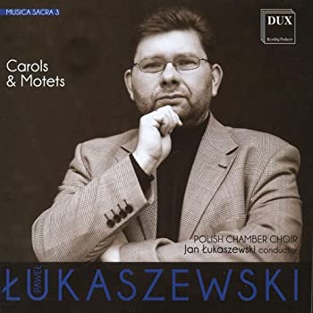 【中古】Lukaszewski: Carols & Motets [CD]
