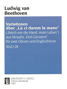 【中古】ベートーヴェン : 「ドン・ジョヴァンニ」の「お手をどうぞ」の主題による変奏曲 ハ長調 WoO.28 (オーボエ2本、イングリッシュホルン) ブライト