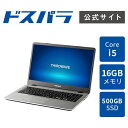 ノートPC 新品 パソコン THIRDWAVE DX-T5 Core i5-1135G7 16GBメモリ 500GB SSD 15.6フルHD Windows 11 Home 10464-4132