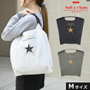 【送料無料】【即納】 Ball&Chain ボールアンドチェーン 正規品 Star and Studs Mサイズ バッグ エコバッグ トートバッグ 刺繍 ギフト...