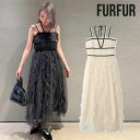 【即納】 ファーファー FURFUR ワンピース 24秋冬 チュールフリルホルタードレス ドレス チュール キャミソール rwfo245026
