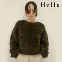 ヘラ Hella 24秋冬 UNEVENNESS SHAGGY KNIT 10月中旬～11月上旬予約 トップス ニット ミドル丈 長袖 シャギー h243-33