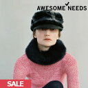   AWESOME NEEDS オーサムニーズ BELLBOY CAP FUR レディース 帽子 ハット 小物 bbcap-fur ギフト