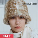   AWESOME NEEDS オーサムニーズ FUR LAMPSHADE HAT レディース 帽子 ハット 小物 flhat ギフト