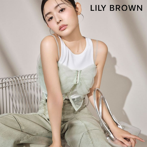  リリーブラウン LILY BROWN トップス 24春夏 シアーリボンコルセットビスチェ 5月中旬～6月上旬予約 キャミソール ビスチェ ショート丈 lwft242059