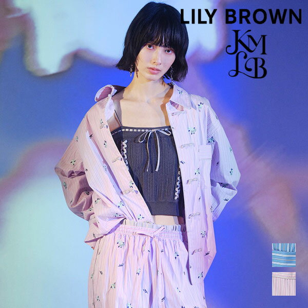 エントリーでポイント上乗セ 【新作10%OFF】【即納】リリーブラウン LILY BROWN トップス 26春夏 【LILY BROWN×KEITA MARUYAMA】チャイナスリーピングシャツ コラボ ミドル丈 長袖 リボン 刺繍 lwfb261179