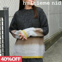 【SPRING SALE50 OFF】 【即納】 ユイティーム ニ huitieme nid 23winter ボーダーラウンドネックプルオーバー トップス 長袖 ミドル丈 733427 23秋冬