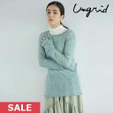 クーポンで10%OFF 【SPRING SALE50%OFF】 【即納】 アングリッド ungrid 23winter モヘア混シアーニット トップス 長袖 ミドル丈 11236..