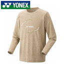 【メール便送料無料】【 ヨネックス YONEX 】【ウェア】テニス・バドミントン 長袖Tシャツ メンズ レディース 男女兼用 16709 (194) サンドベー...
