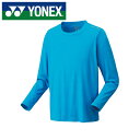 【メール便送料無料(追跡可能)】【2025年春夏モデル】【 ヨネックス YONEX 】【ウェア】 テニス バドミントン 長袖 Tシャツ メンズ レディース 男女...