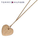 【大特価 スペシャルプライス】トミー・ヒルフィガー TOMMY HILFIGER ネックレス ローズゴールド ハート【ローズゴールド】2780289 /accessory