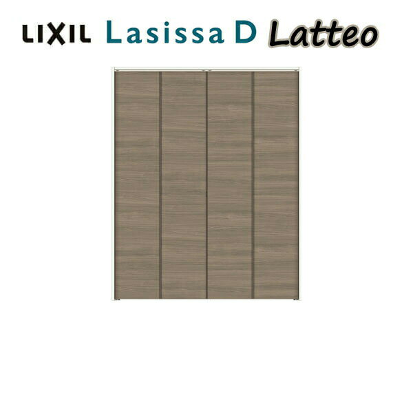 【11月はエントリーでP10倍】 クローゼット折れ戸 扉 4枚折戸 ラシッサD ラテオ LAD 把手無 ノンレール..