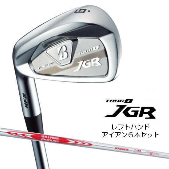 【送料無料】＜レフトハンド＞ブリヂストン ゴルフ TOUR B JGR アイアン6本セットN.S.PRO MODUS3 TOUR...