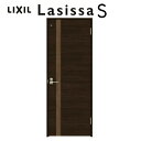 【8月はエントリーでP10倍】 トイレドア ラシッサS LAF ノンケーシング枠 05520/0620/06520/0720/0820/0920 リクシル LI...