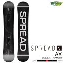 24-25 SPREAD スプレッド AX キャンバーモデル フリーラン スノーボード 尾川慎二 板 グラトリ ジブ レッツトライ 2025 正規品