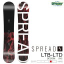 【残りわずか！】23-24 SPREAD スプレッド LTB-LTD SVC 可変キャンバー フリーラン 国産 スノーボード 尾川慎二 板 グラトリ 2024