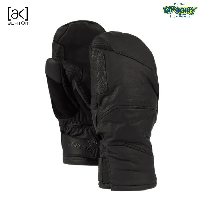 BURTON バートン [ak] Clutch GORE-TEX Leather Mittens 233451 スノーグローブミトン ゴアテックス フルレザー 牛革 防水 Primaloft Gold スノーボード 正規品