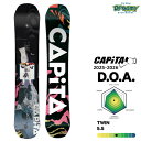 25-26 CAPITA D.O.A ハイブリッドキャンバー ツイン 超軽量ウッドコア オールラウンド パーク キャピタ ディーオーエー スノーボード 板 20...