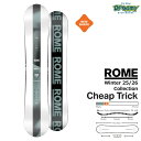 25-26 ROME Cheap Trick 148/151/154 フュージョンキャンバー ツイン ソフトフレックス パーク オールマウンテン ローム 21025029 スノーボード 板 正規品(4)