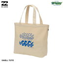 BILLABONG SWELL TOTE BF011959 トートバッグ コットンキャンバス 内ポケット マチ付き ギャラリーシリーズ ZACK BALANGコラボ プリント ロゴ ビラボン 正規品