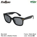 FULLON フローン FBL 049-1 (Rubber Finish) MatteBlack Smoke偏光レンズ ラバーフィニッシュ メガネ拭き兼用超繊維巾着袋付属 ツヤ消し サングラス 正規品