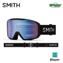25-26 SMITH スミス BLAZER 010276112 Black 眼鏡対応 スノーゴーグル 正規品
