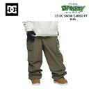 DC ディーシー 23 DC SNOW CARGO PT DPT233902 KHA パンツ スノーボードウェア 23-24モデル 正規品