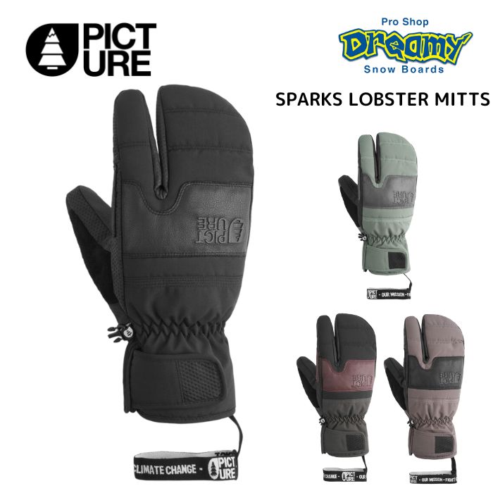 PICTURE ピクチャー 5852360009 SPARKS LOBSTER MITTS スノーミット 防水性 通気性2024 正規品