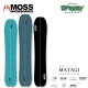 24-25 MOSS SNOWBOARDS XXm[{[h MATAGI }^M SPLITBOARD Xm[{[h  152/163 Ki