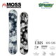 24-25 MOSS SNOWBOARDS XXm[{[h EBIS GrX Xm[{[h  125/135 Ki