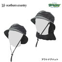 northern country ノーザンカントリー BUCKET HAT 低山登山 ハイキング キャンプ アウトドアハット 撥水 BK TR-9006 正規品