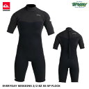 QUIKSILVERクイックシルバー EVERYDAY SESSIONS 2/2 BZ SS SP FLOCK QWT241709 ウェットスーツ 半袖 スプリ...