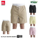 QUIKSILVER NCbNVo[ OC PLAY WATER SHORTS QWS241001 V[gpc M[tBbg Xgb` `mf EHbVH hJ S Ki