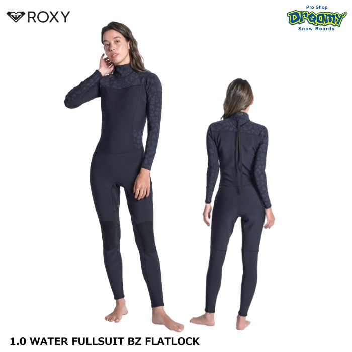 ROXY ロキシー 1.0 WATER FULLSUIT BZ FLATLOCK RWT231707 ウェットスーツ フルスーツ バックジップ 1mm厚 ジャパンフィット フラットロック サーフィン 正規品